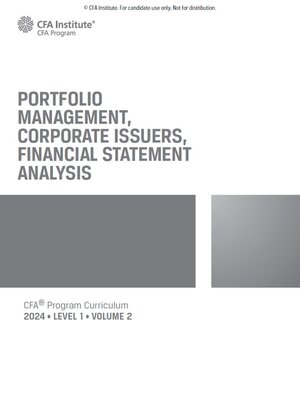 cover image of CFA® program curriculum 2024 : level I. Vol. 2, Portfolio management corporate issuers, financial statement analysis